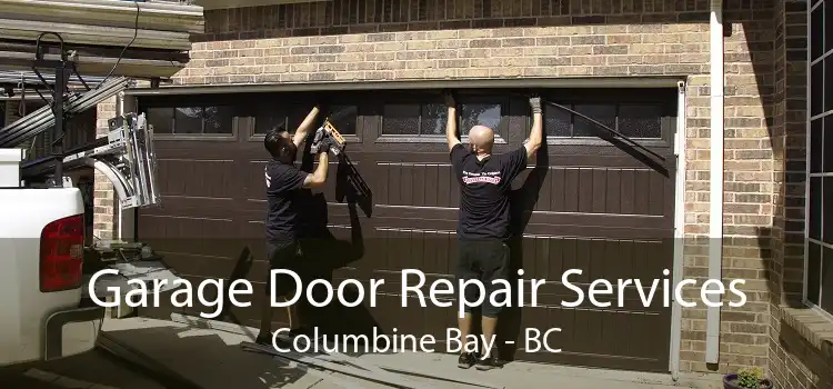 Garage Door Repair Services Columbine Bay - BC