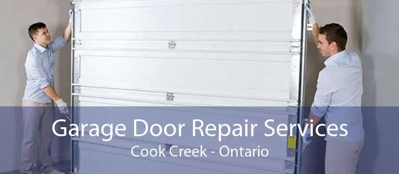Garage Door Repair Services Cook Creek - Ontario
