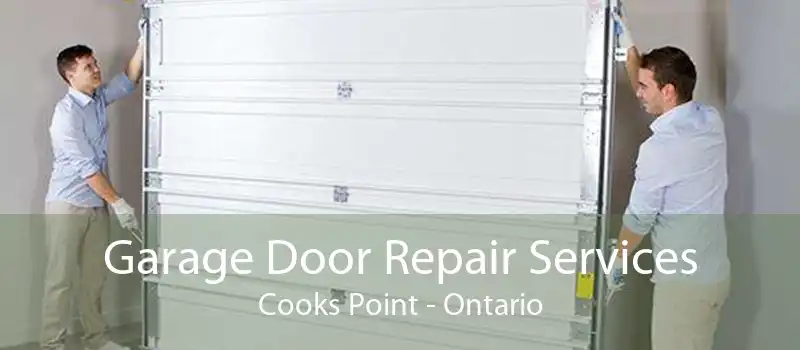 Garage Door Repair Services Cooks Point - Ontario