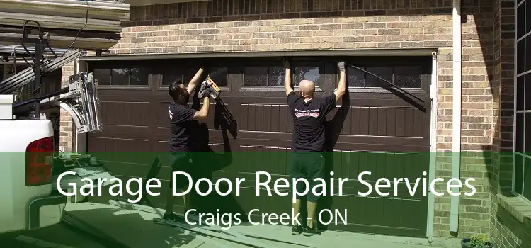 Garage Door Repair Services Craigs Creek - ON