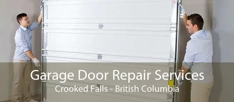 Garage Door Repair Services Crooked Falls - British Columbia
