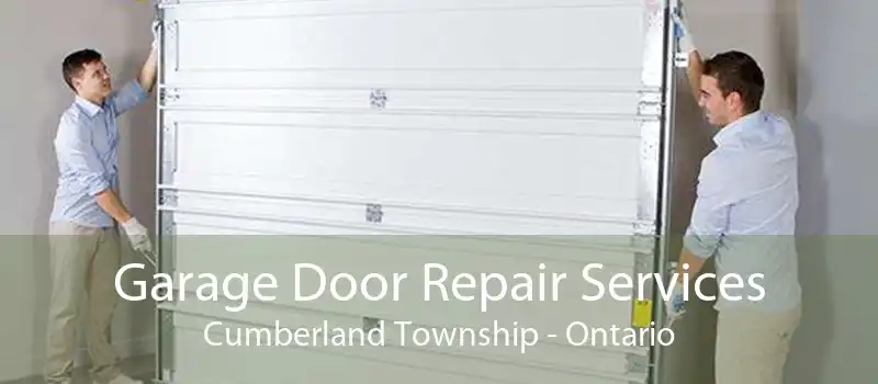 Garage Door Repair Services Cumberland Township - Ontario