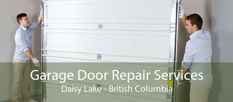Garage Door Repair Services Daisy Lake - British Columbia