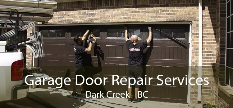 Garage Door Repair Services Dark Creek - BC