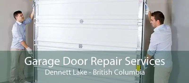 Garage Door Repair Services Dennett Lake - British Columbia
