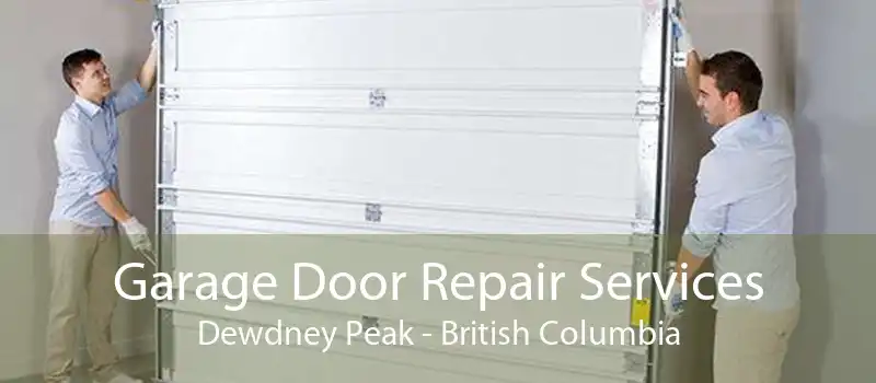 Garage Door Repair Services Dewdney Peak - British Columbia