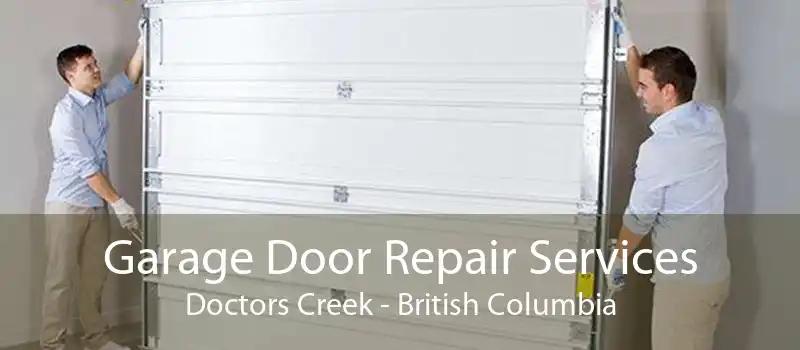 Garage Door Repair Services Doctors Creek - British Columbia