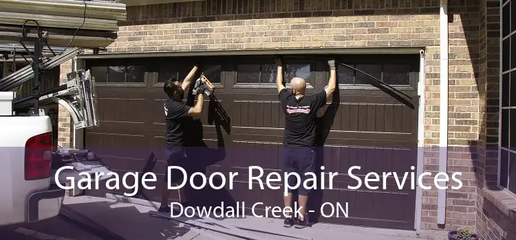 Garage Door Repair Services Dowdall Creek - ON