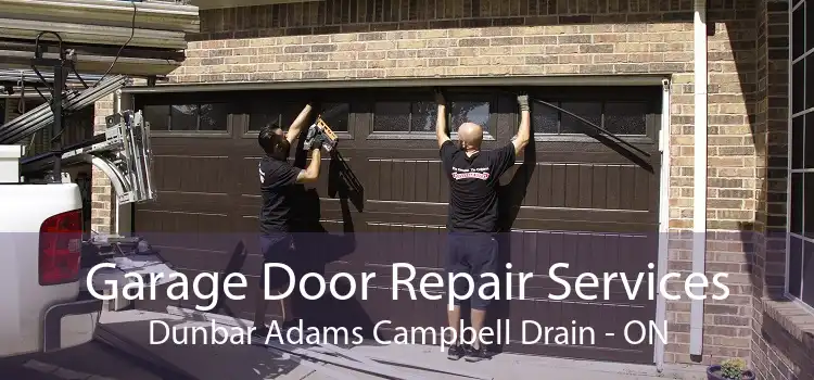 Garage Door Repair Services Dunbar Adams Campbell Drain - ON