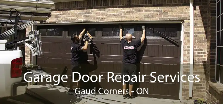 Garage Door Repair Services Gaud Corners - ON