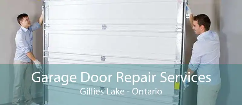 Garage Door Repair Services Gillies Lake - Ontario