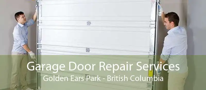 Garage Door Repair Services Golden Ears Park - British Columbia