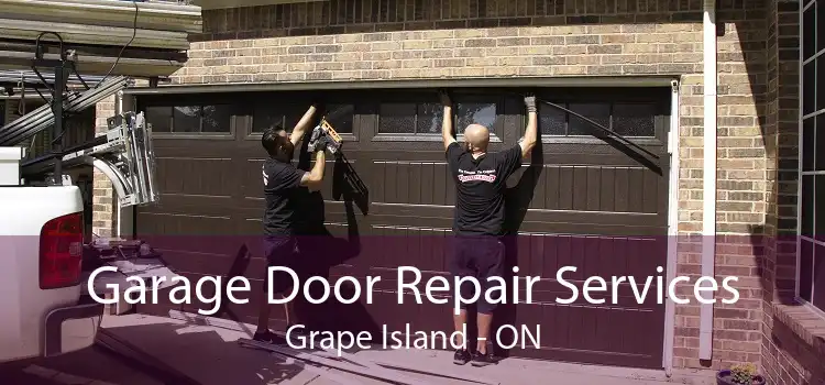 Garage Door Repair Services Grape Island - ON