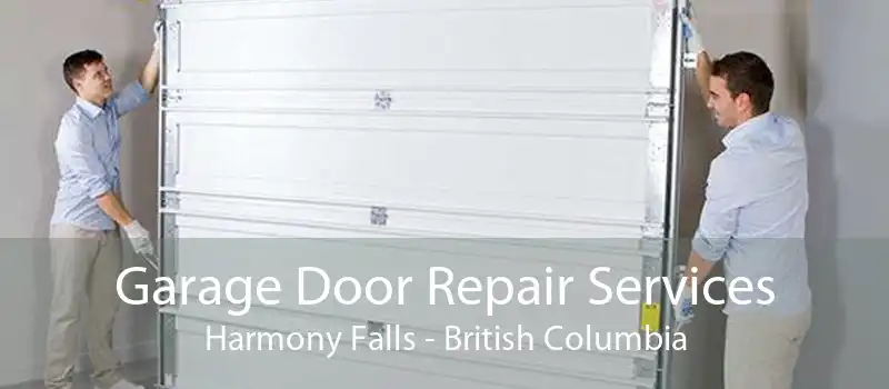 Garage Door Repair Services Harmony Falls - British Columbia