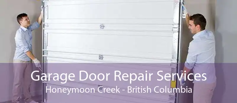 Garage Door Repair Services Honeymoon Creek - British Columbia