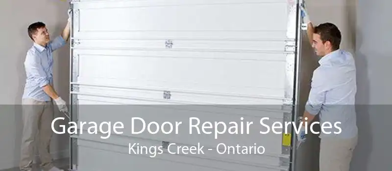 Garage Door Repair Services Kings Creek - Ontario