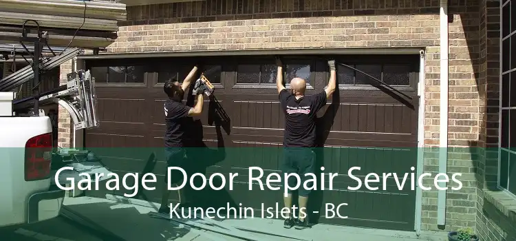 Garage Door Repair Services Kunechin Islets - BC