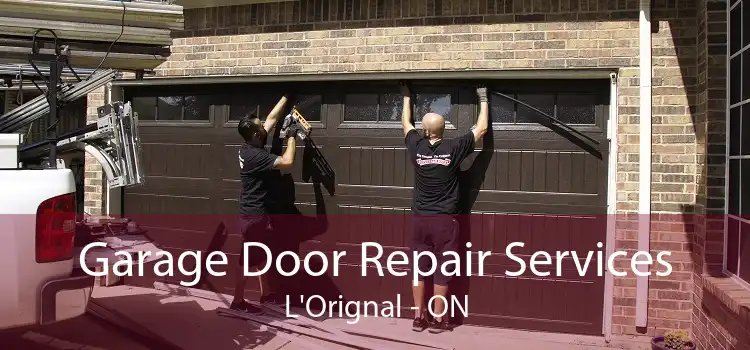 Garage Door Repair Services L'Orignal - ON