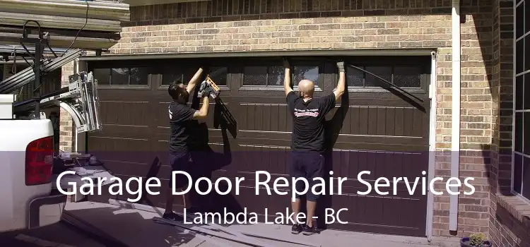 Garage Door Repair Services Lambda Lake - BC