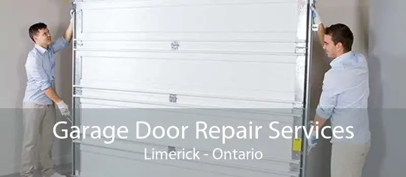 Garage Door Repair Services Limerick - Ontario