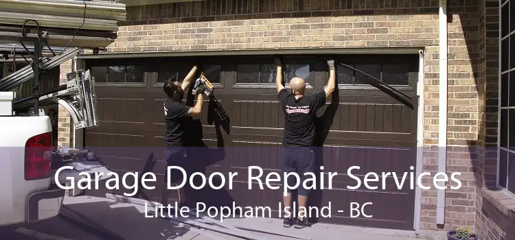 Garage Door Repair Services Little Popham Island - BC