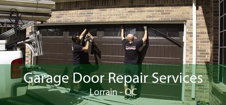 Garage Door Repair Services Lorrain - QC