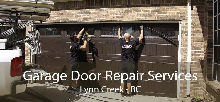 Garage Door Repair Services Lynn Creek - BC