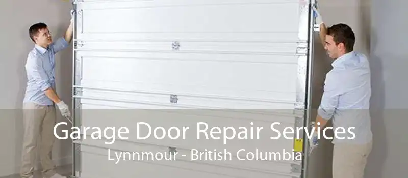 Garage Door Repair Services Lynnmour - British Columbia