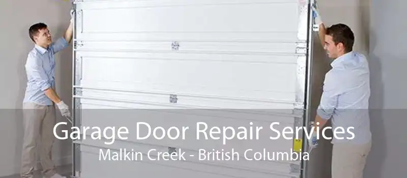 Garage Door Repair Services Malkin Creek - British Columbia