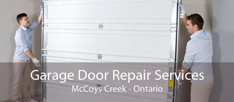 Garage Door Repair Services McCoys Creek - Ontario