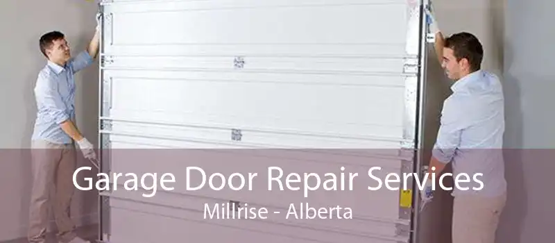 Garage Door Repair Services Millrise - Alberta