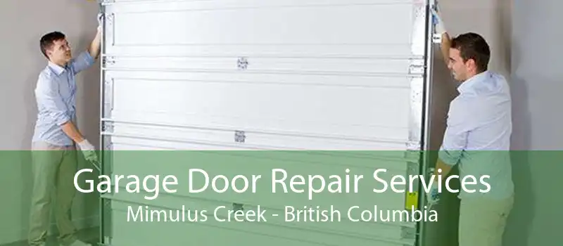 Garage Door Repair Services Mimulus Creek - British Columbia