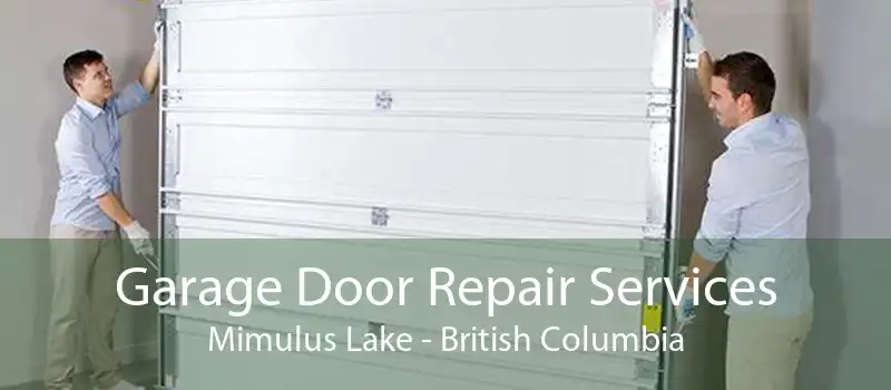 Garage Door Repair Services Mimulus Lake - British Columbia