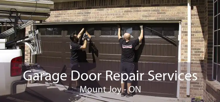 Garage Door Repair Services Mount Joy - ON