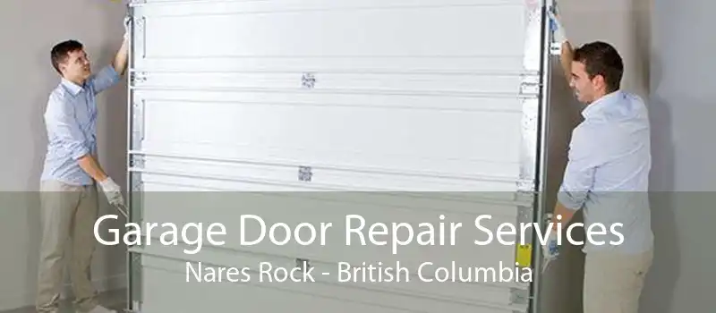 Garage Door Repair Services Nares Rock - British Columbia