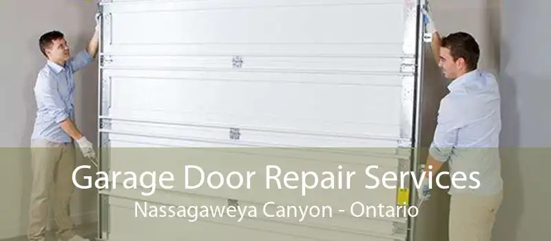 Garage Door Repair Services Nassagaweya Canyon - Ontario