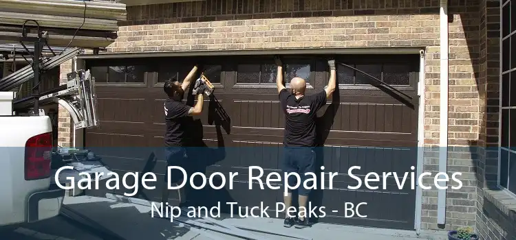Garage Door Repair Services Nip and Tuck Peaks - BC