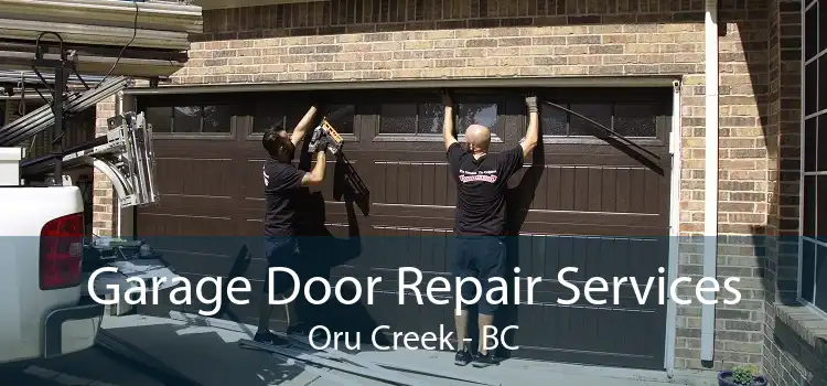 Garage Door Repair Services Oru Creek - BC