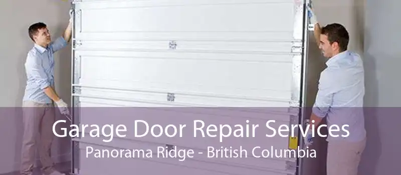 Garage Door Repair Services Panorama Ridge - British Columbia