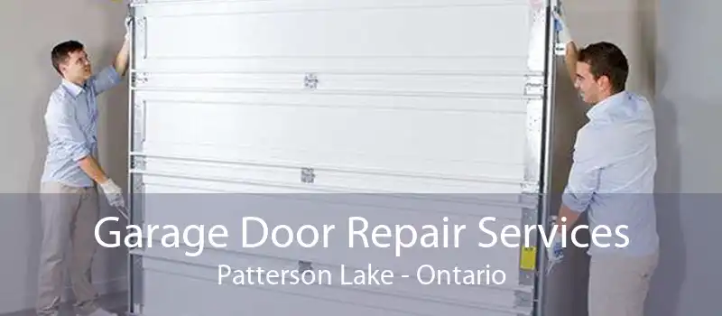 Garage Door Repair Services Patterson Lake - Ontario