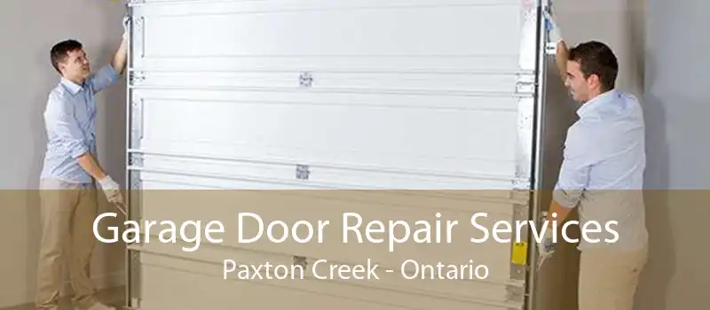 Garage Door Repair Services Paxton Creek - Ontario