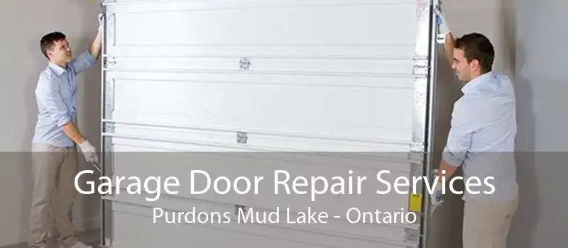 Garage Door Repair Services Purdons Mud Lake - Ontario