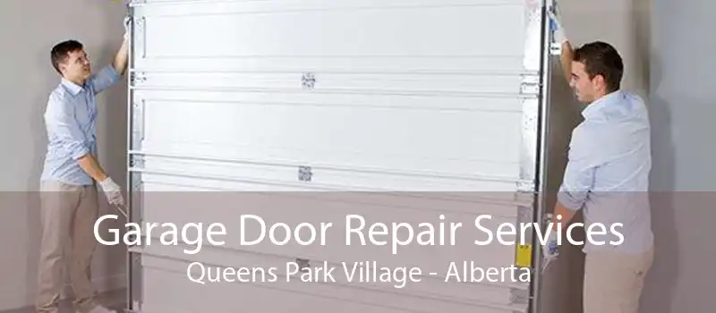 Garage Door Repair Services Queens Park Village - Alberta