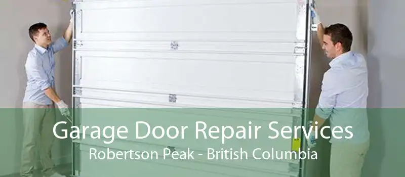 Garage Door Repair Services Robertson Peak - British Columbia