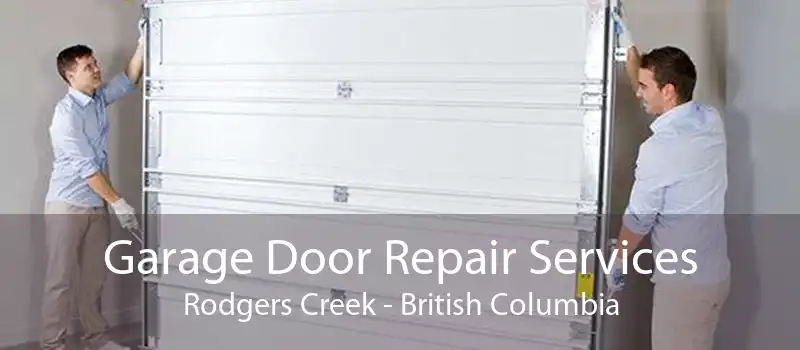 Garage Door Repair Services Rodgers Creek - British Columbia