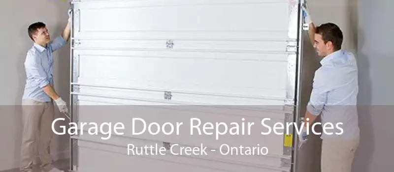 Garage Door Repair Services Ruttle Creek - Ontario