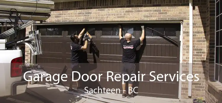 Garage Door Repair Services Sachteen - BC