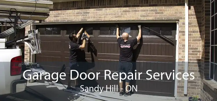 Garage Door Repair Services Sandy Hill - ON