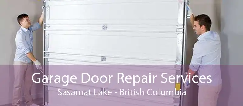 Garage Door Repair Services Sasamat Lake - British Columbia