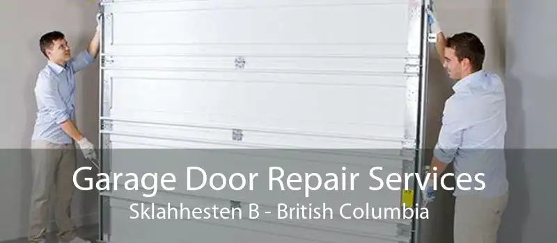 Garage Door Repair Services Sklahhesten B - British Columbia